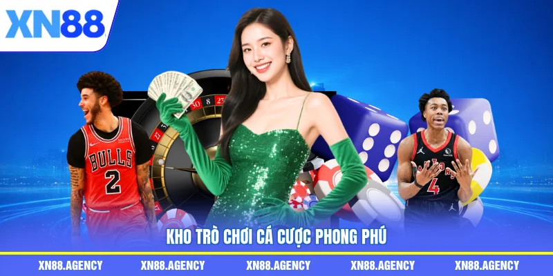 Kho trò chơi cá cược phong phú