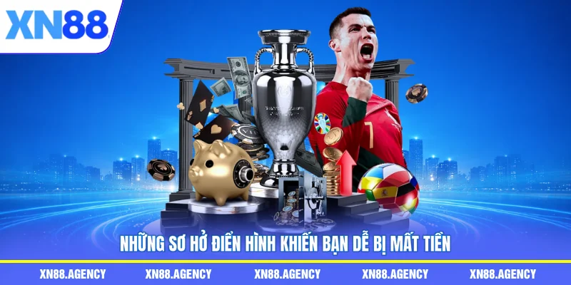 Những sơ hở điển hình khiến bạn dễ bị mất tiền
