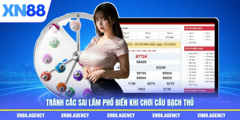 Tránh các sai lầm phổ biến khi chơi cầu bạch thủ